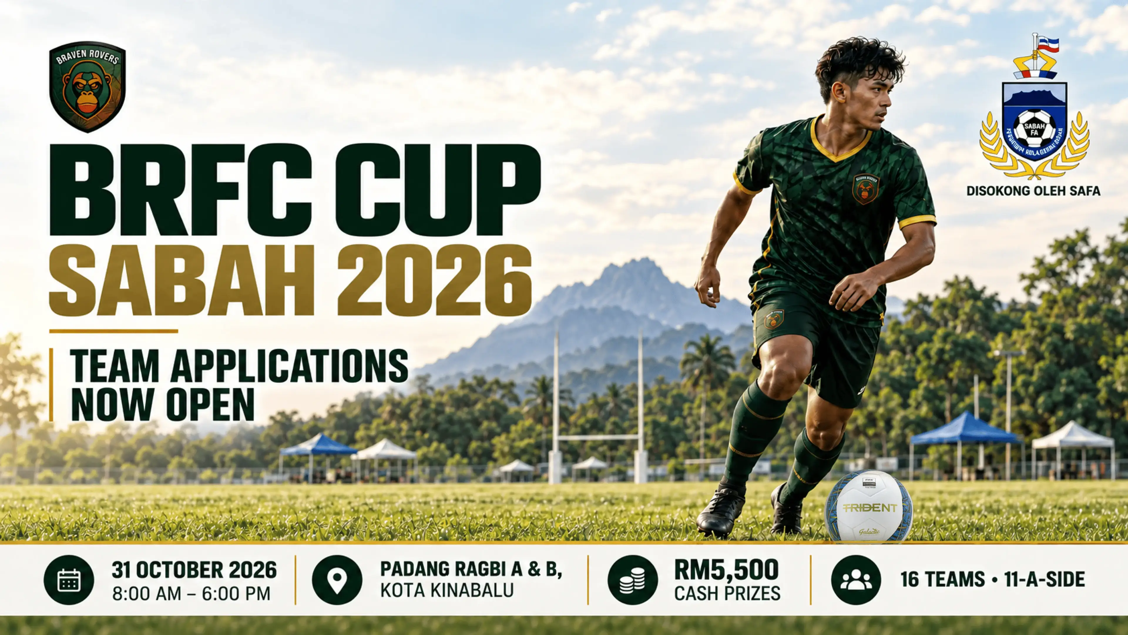 BRFC Cup Sabah 2026 on 31 October 2026 with RM5,500 in cash prizes